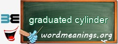 WordMeaning blackboard for graduated cylinder